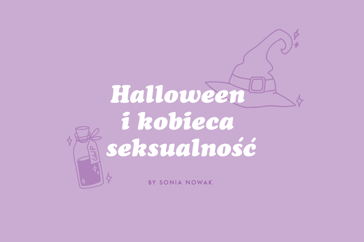 HALLOWEEN I KOBIECA SEKSUALNOŚĆ
